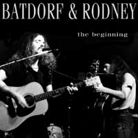 Batdorf and Rodney - Demos